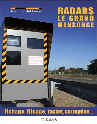 Radars, le grand mensonge